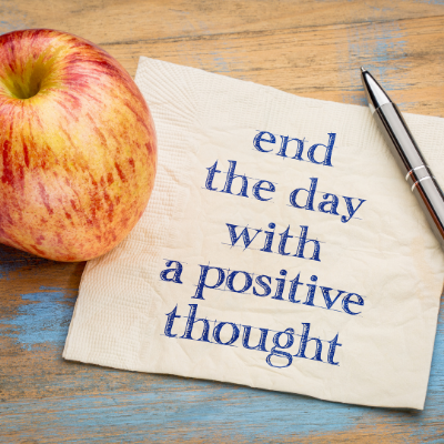 End the day with a positive thought
